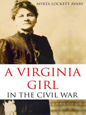 cover image of A Virginia Girl in the Civil War